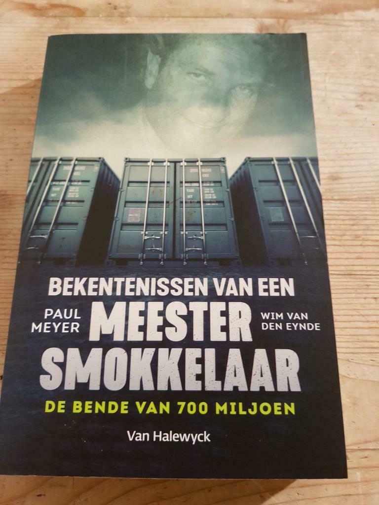 Wim Van Den Eynde - Bekentenissen van een meestersmokkelaar, Enlèvement ou Envoi, Comme neuf, Wim Van Eynde; Paul Meyer
