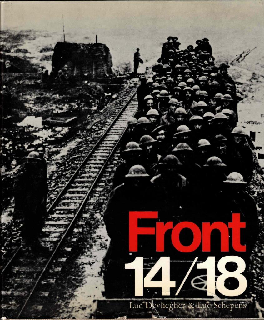 Front 14/18 van Luc Devliegher en Luc Schepens, Gelezen, Ophalen of Verzenden, Lannoo, Voor 1940
