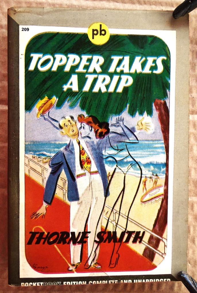 Topper takes a Trip - 1945 -  J. Thorne Smith (1892–1934), Gelezen, Thorne Smith (1892–1934), Ophalen of Verzenden, Verhalen