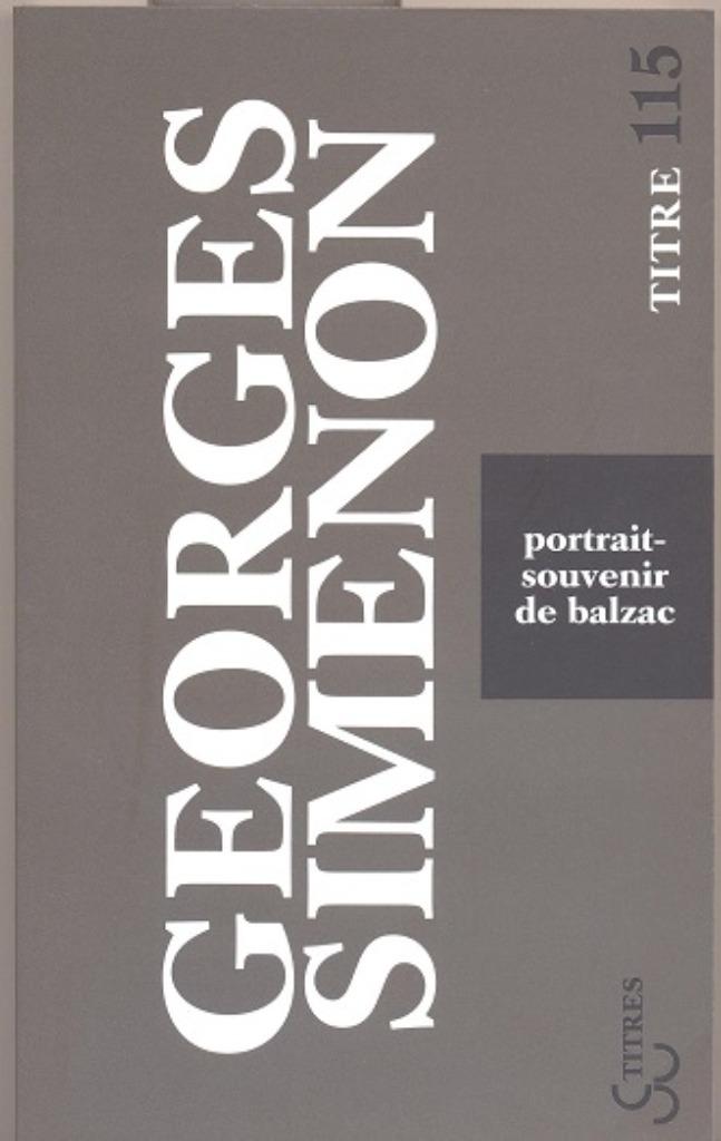 Georges Simenon == Portrait-souvenir de Balzac, Ophalen of Verzenden, Nieuw