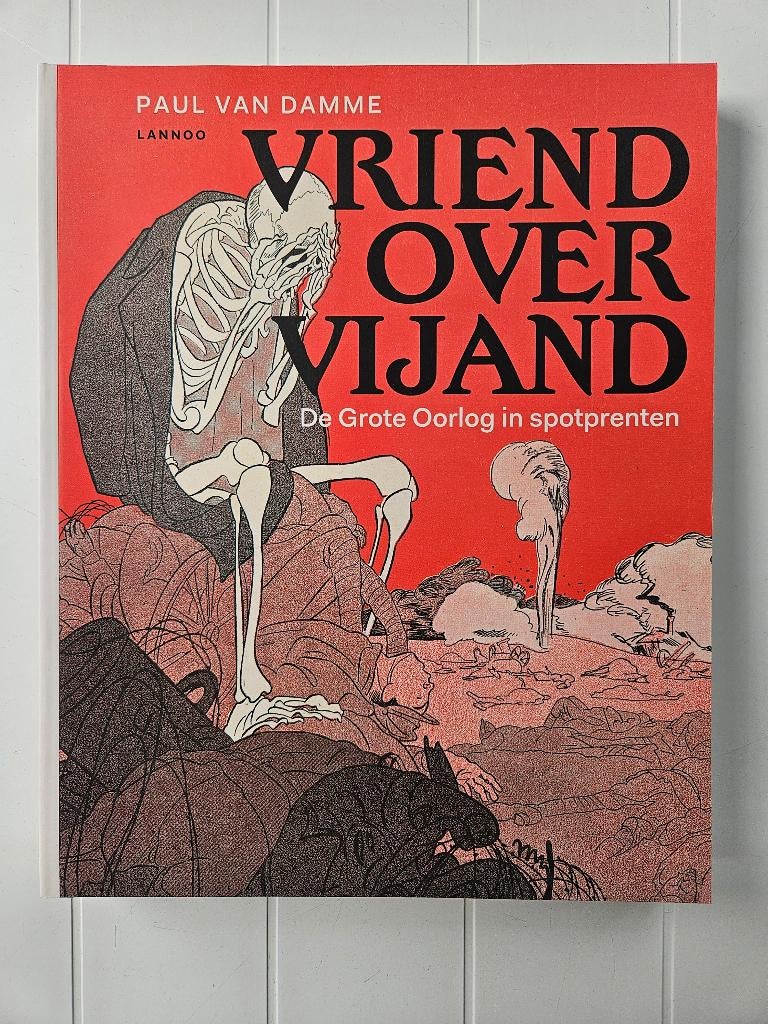Vriend over vijand: De grote oorlog in spotprenten, Boeken, Oorlog en Militair, Zo goed als nieuw, Ophalen of Verzenden