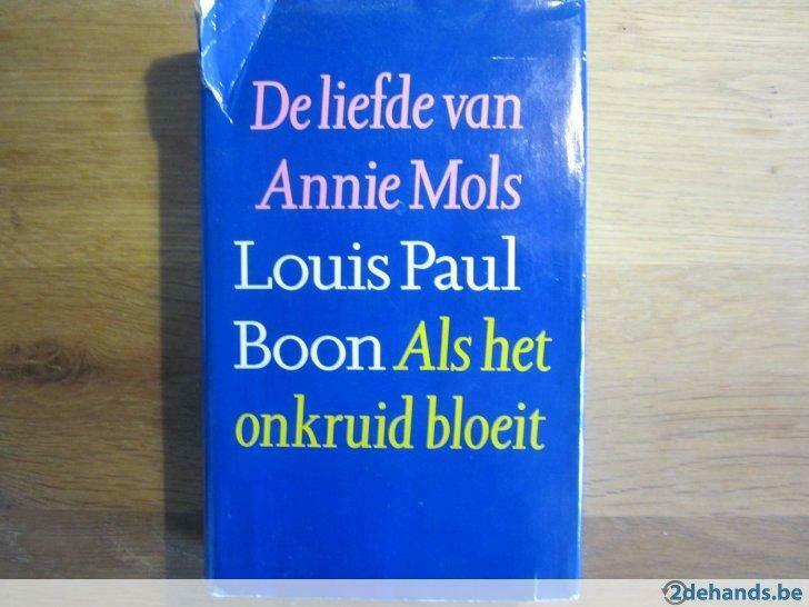 De liefde van Annie Mols/ Als het onkruid bloeit(L.P. Boon), Boeken, Ophalen of Verzenden, Gelezen