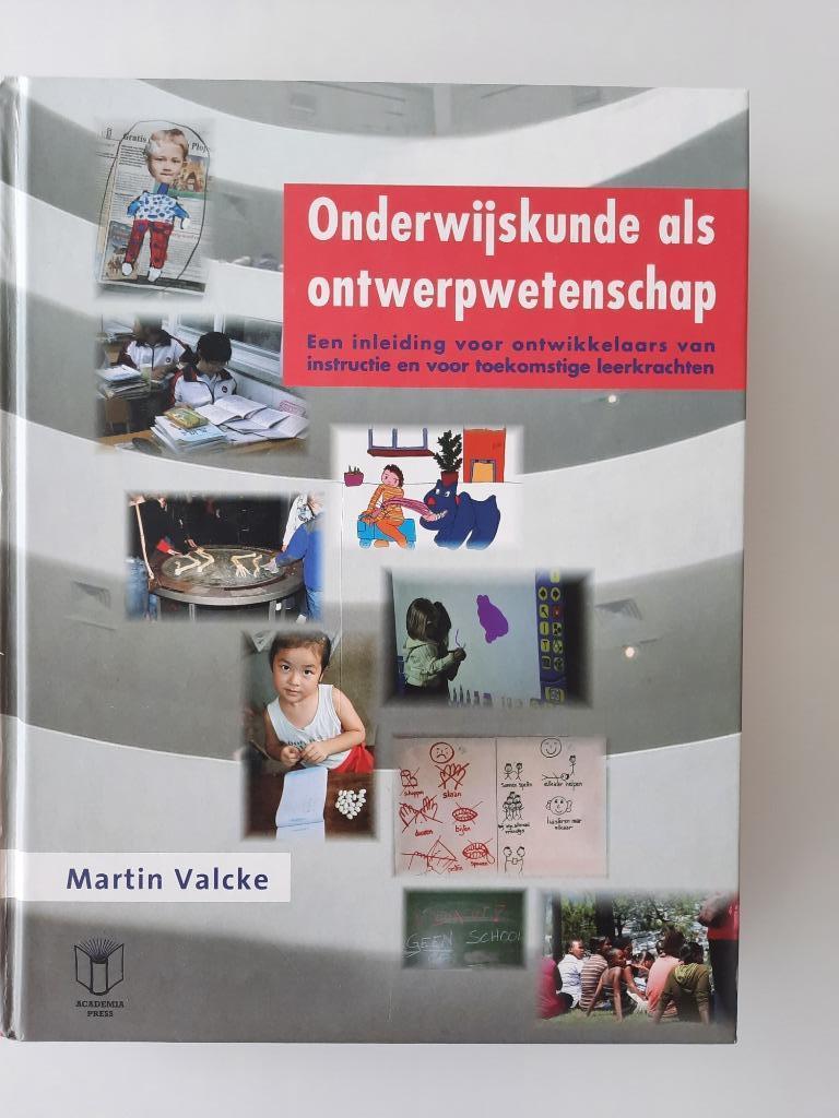 Onderwijskunde als ontwerpwetenschap (boek, Martin Valcke), Boeken, Ophalen of Verzenden, Gelezen, Hoger Onderwijs, Valcke