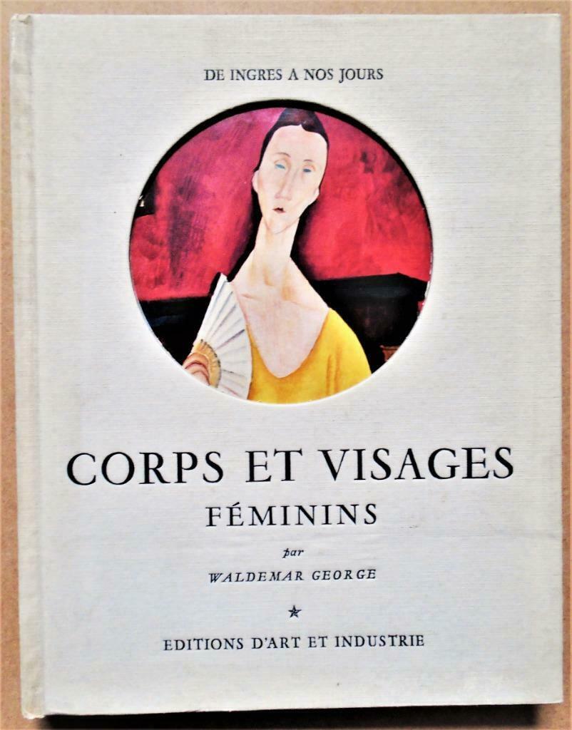 Corps et visages feminins de Ingres a nos jours - 1955, Ophalen of Verzenden, Gelezen, Schilder- en Tekenkunst