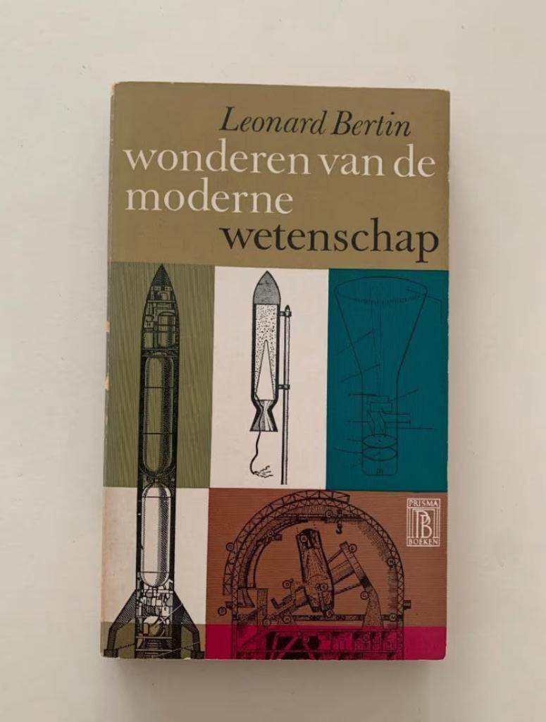 Leonard Bertin - Wonderen van de moderne wetenschap, 1964, Enlèvement ou Envoi, Utilisé