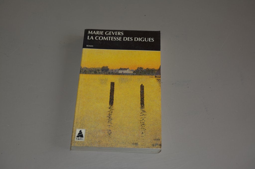 La comtesse des digues Marie Gevers Babel TB état, Gelezen, België, Verzenden, Marie Gevers
