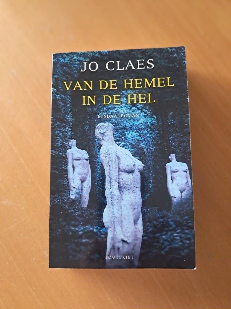 boek Jo Claes ; Van de hemel in de hel, misdaadroman, Boeken, Gelezen, België, Jo Claes, Ophalen of Verzenden