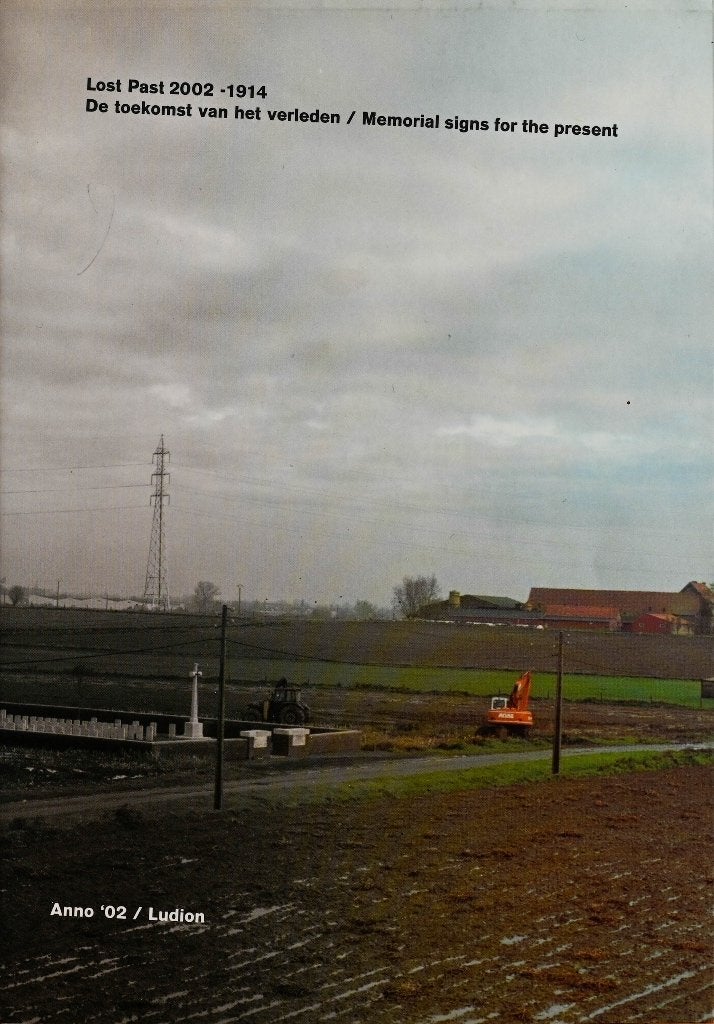 LOST PAST 2002-1914 - DE TOEKOMST VAN HET VERLEDEN, Enlèvement ou Envoi, Comme neuf, Diverse auteurs