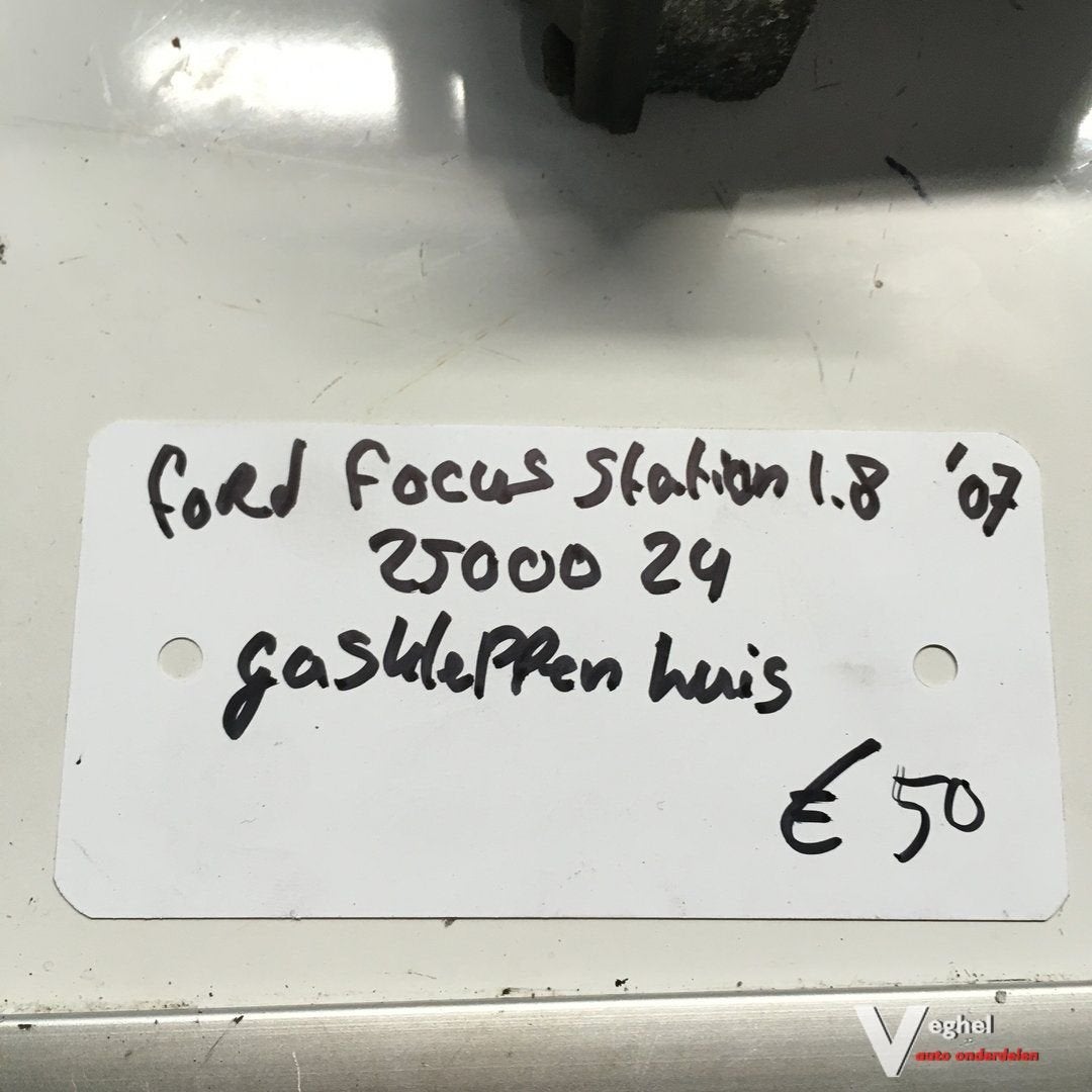 Ford Focus Station 1.8 2007 Wagennr 2500024  Gasklephuis, Gebruikt, -, -, Ophalen of Verzenden