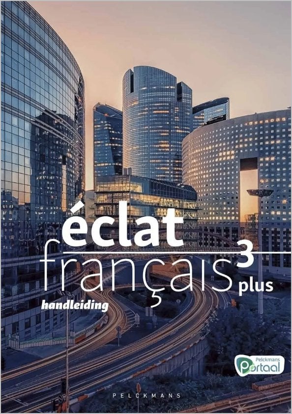 Éclat français 3 Plus Livre de l'élève (9789462347984), Livres, Enlèvement, Neuf, Secondaire, Français