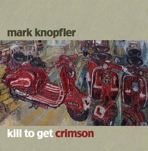 CD EN VENTE MARK KNOPFLER - Kill to Get Crimson, Envoi