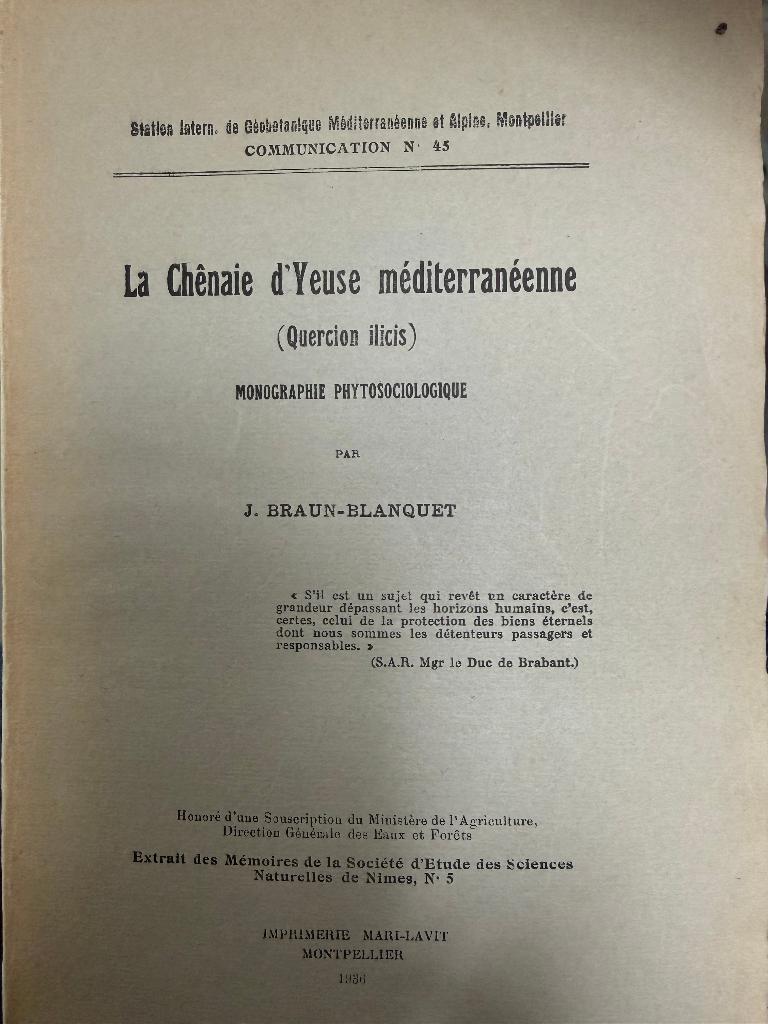 La Chênaie d'Yeuse méditerranéenne, Braun-Blanquet, J., Rare, Livres, Envoi, Josias Braun-Blanquet