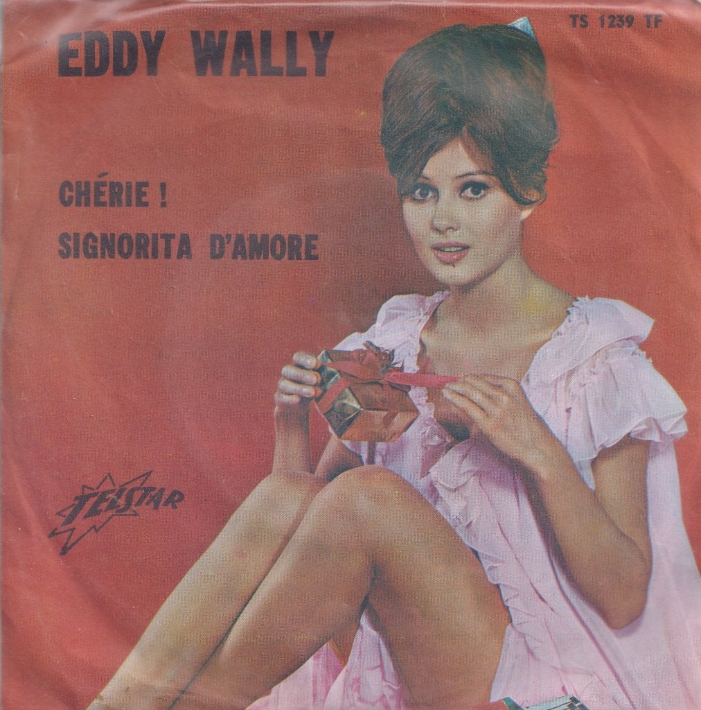 Eddy Wally – Chérie / Signorita d’amore – Single, Ophalen of Verzenden, Gebruikt, 7 inch, Nederlandstalig