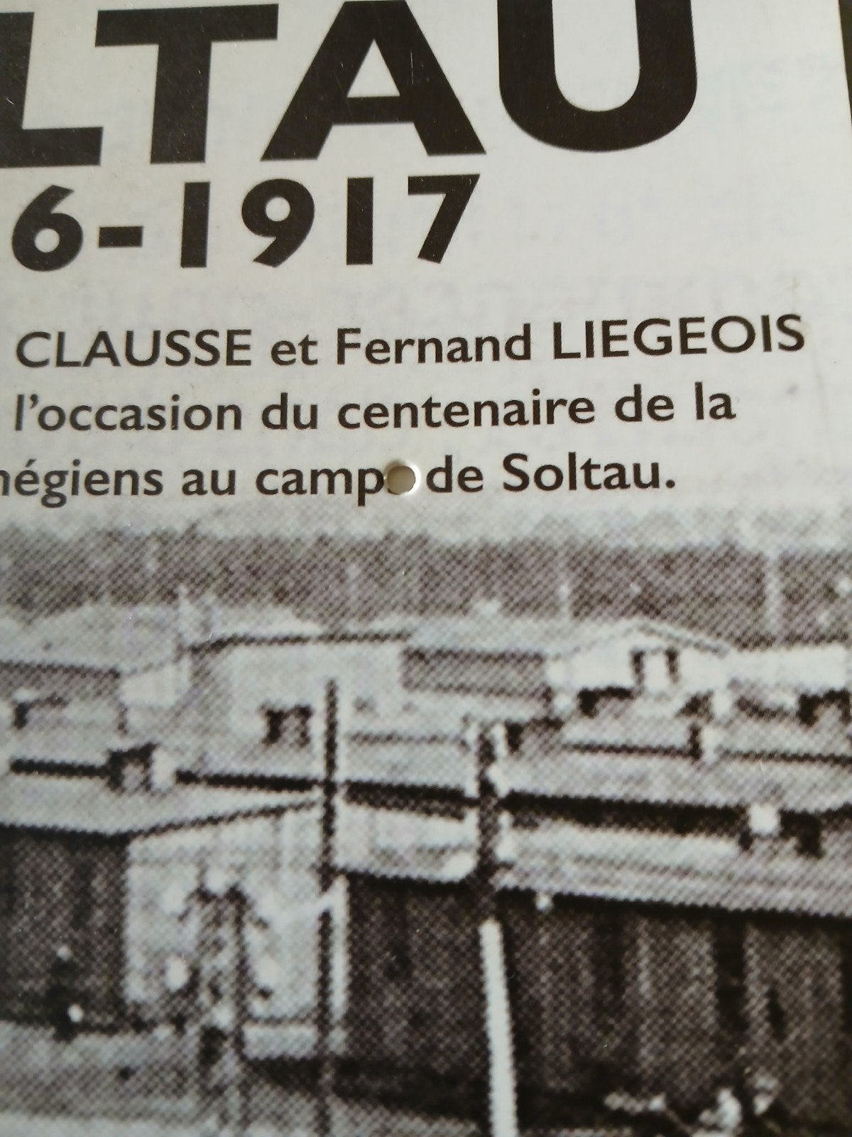 Soltau 1916-1917 Paul Clausse Fernand Liégeois, Livres, Enlèvement ou Envoi, Comme neuf