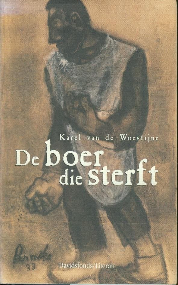Karel van de Woestijne – De boer die sterft, Boeken, Ophalen of Verzenden, Nieuw, België
