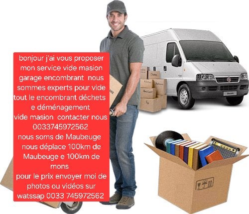 Bonjour, je vous propose mon service vide maison encombrant, Enlèvement