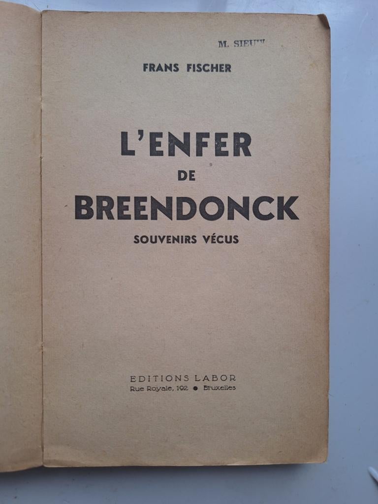 Frans Fischer - L'enfer de Breendonck souvenirs vécus, Ophalen of Verzenden