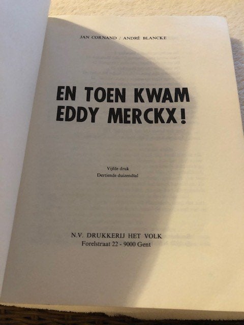 En toen kwam Eddy Merckx! - Jan Cornard, Andre Blancke, Gelezen, Lopen en Fietsen, Ophalen of Verzenden, Jan Cornard, Andre Blancke