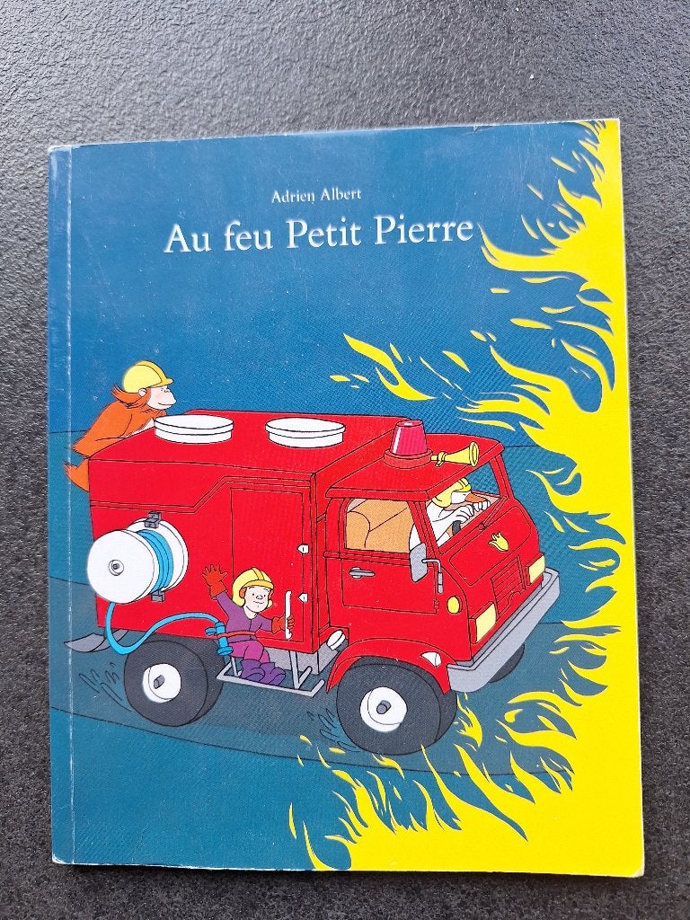 Au feu petit Pierre - Adrien Albert, Comme neuf, 2 à 3 ans, Adrien Albert, Enlèvement