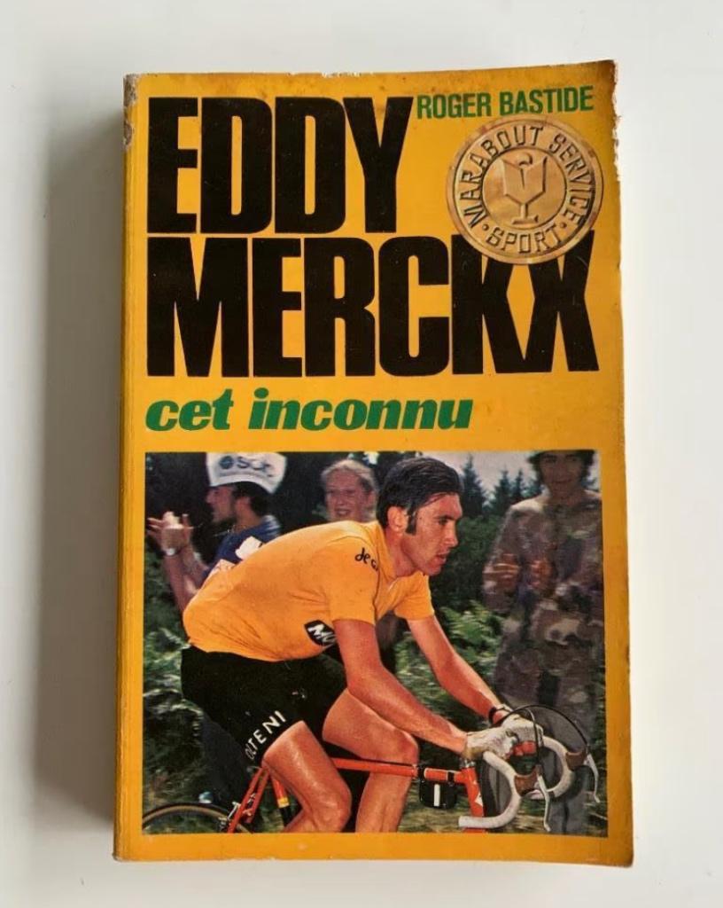 Eddy Merckx, Cet inconnu, Ophalen of Verzenden, Gelezen, Lopen en Fietsen