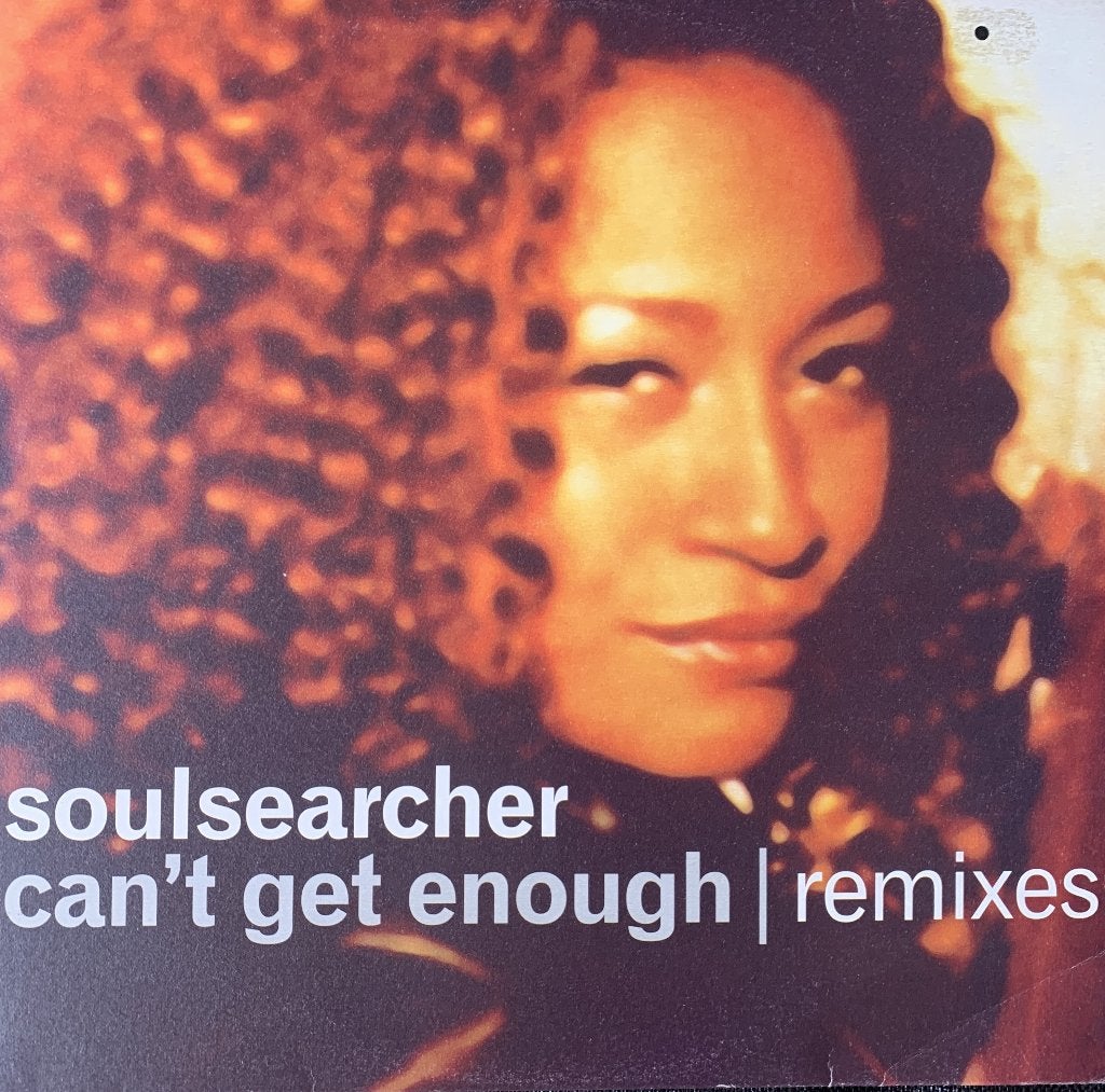 Soulsearcher – Can't Get Enough | Remixes, CD & DVD, Enlèvement ou Envoi, House