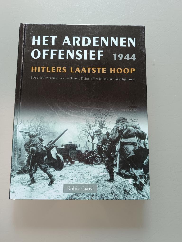 Oorlogsboek Het Ardennenoffensief 1944, Boeken, Ophalen of Verzenden, Zo goed als nieuw