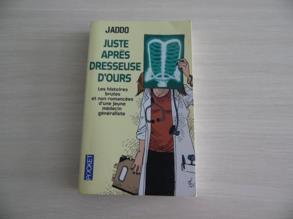 JUSTE APRÈS DRESSEUSE D'OURS      JADDO, Enlèvement ou Envoi, Autre, Comme neuf, Jaddo