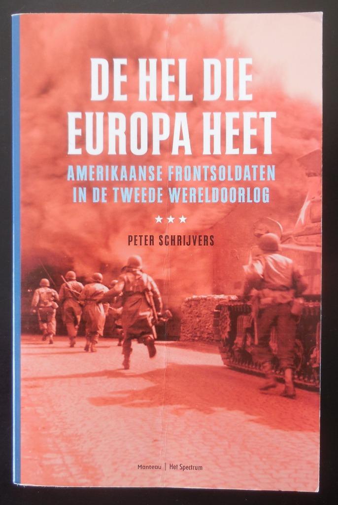 L'enfer appelé Europe - Peter Schrijvers - 2003, Enlèvement ou Envoi, Deuxième Guerre mondiale, Utilisé