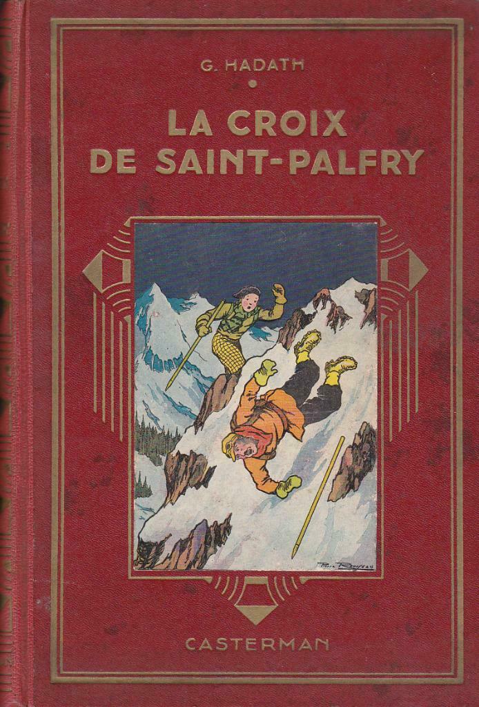 Gunby Hadath, La Croix de Saint-Palfry., Ophalen of Verzenden, Gelezen