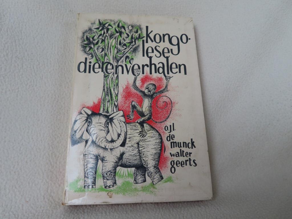 Kongolese dierenverhalen  - O. de Munck, Walter Geerts, Boeken, Gelezen, Ophalen of Verzenden, O. de Munck, Fictie