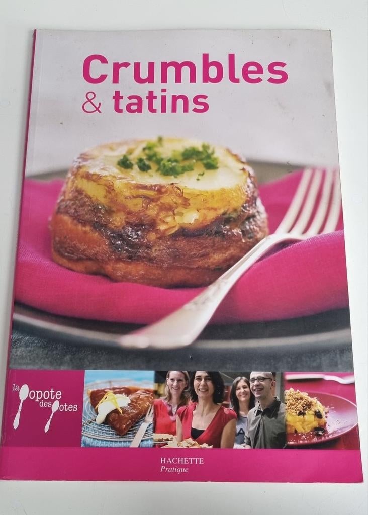 Livre de cuisine-Crumbles & Tatins 50 recettes, Gâteau, Tarte, Pâtisserie et Desserts, Hachette, Enlèvement, Utilisé