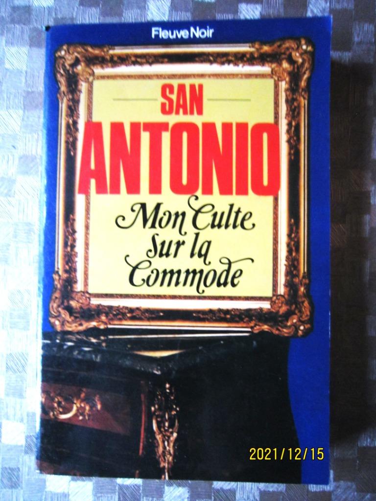 Livre "Mon culte sur la commode " de San Antonio, Envoi, Utilisé, San Antonio