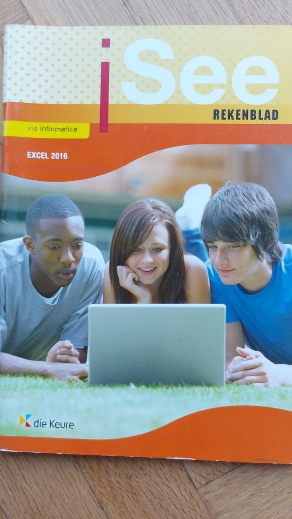 I see Rekenblad, Informatique et Ordinateur, Enlèvement ou Envoi, Secondaire, Die Keure