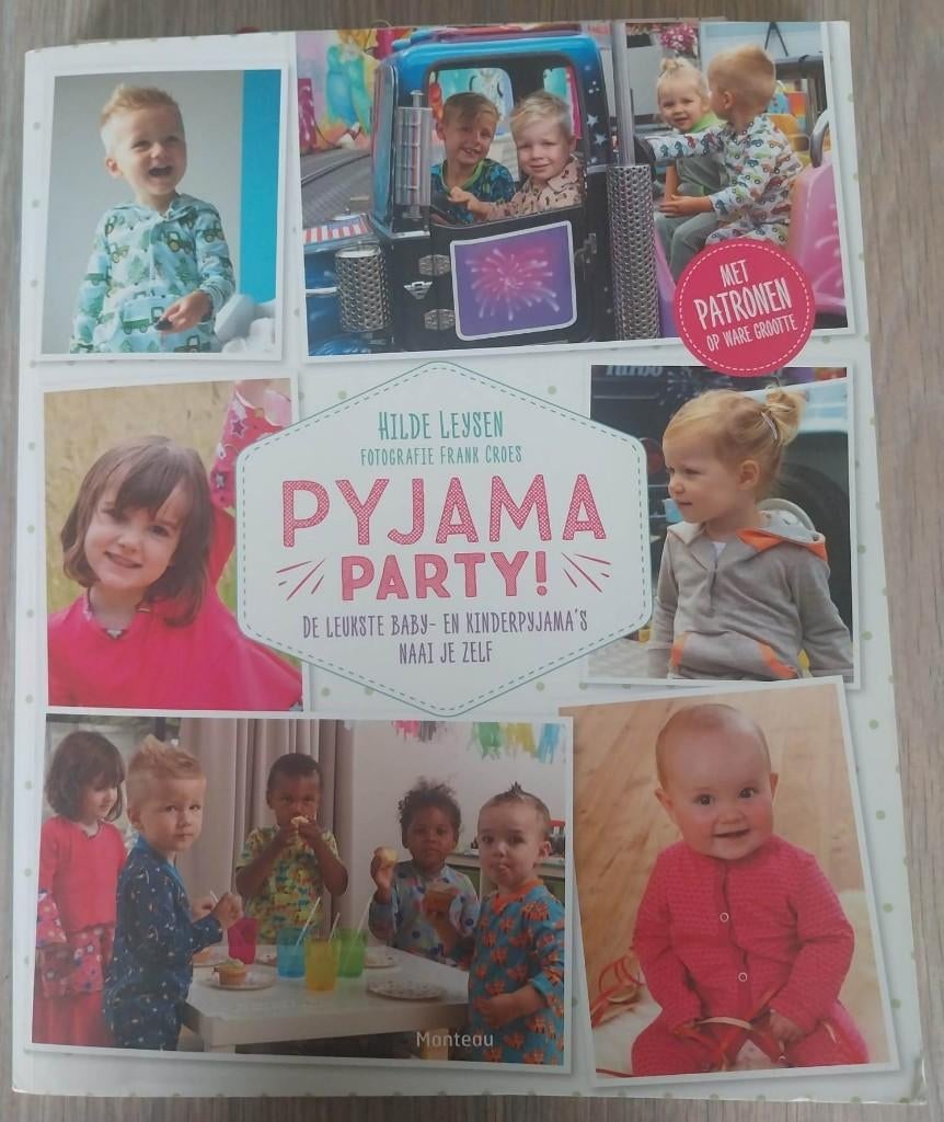 Naaiboek Pyjama Party + naaipatronen, Boeken, Hilde Leysen, Ophalen of Verzenden, Zo goed als nieuw, Mode algemeen