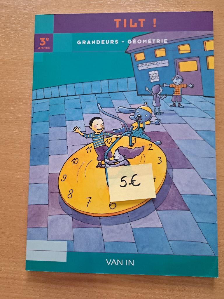 Tilt ! Grandeurs géométrie 3 - Manuel scolaire math, Enlèvement, Comme neuf, Primaire, Mathématiques A