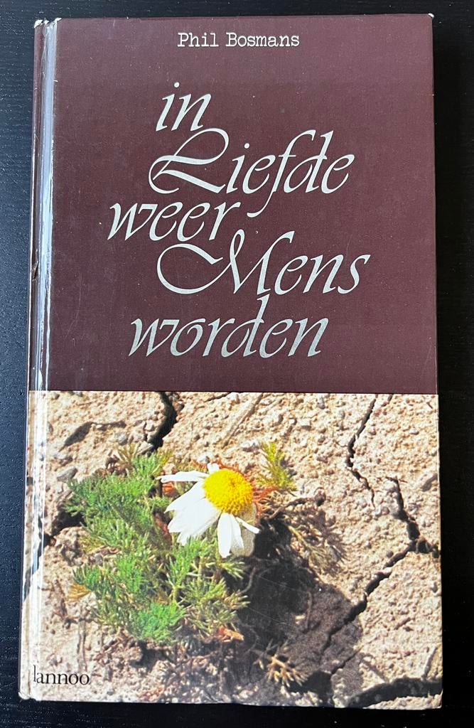 In liefde weer mens worden – Phil Bosmans, Enlèvement ou Envoi, Comme neuf, Christianisme | Catholique