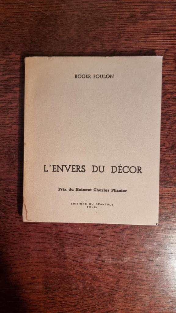Roger Foulon L envers du décor, Ophalen of Verzenden, Zo goed als nieuw