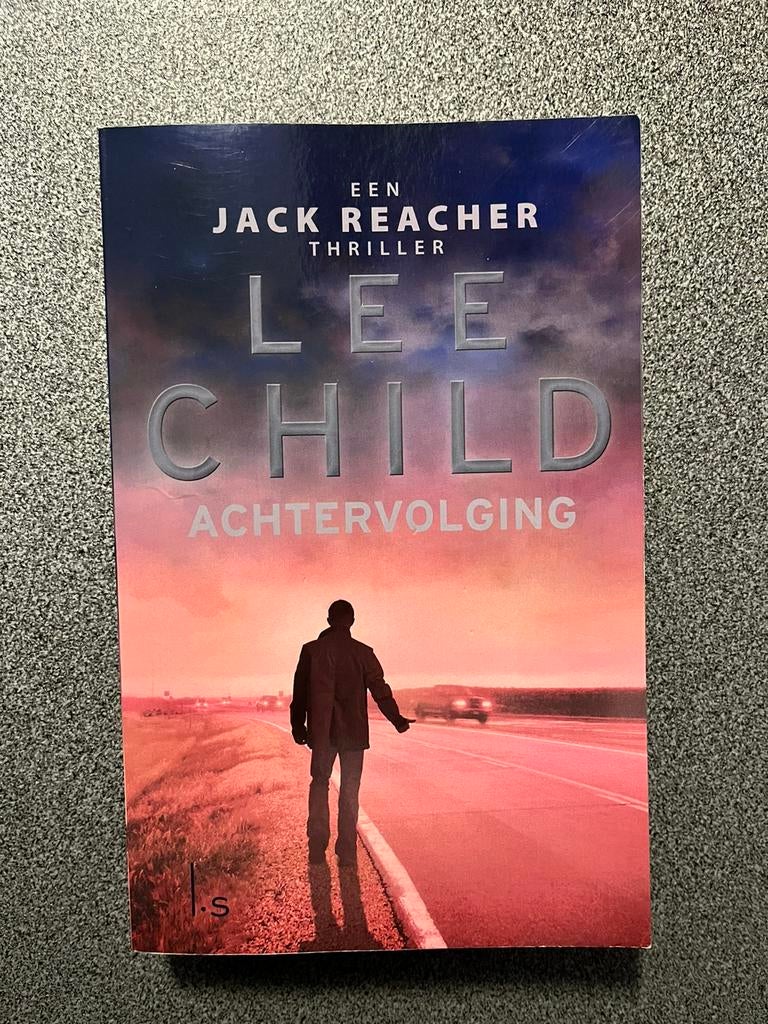 Lee Child - Achtervolging, Enlèvement ou Envoi, Lee Child