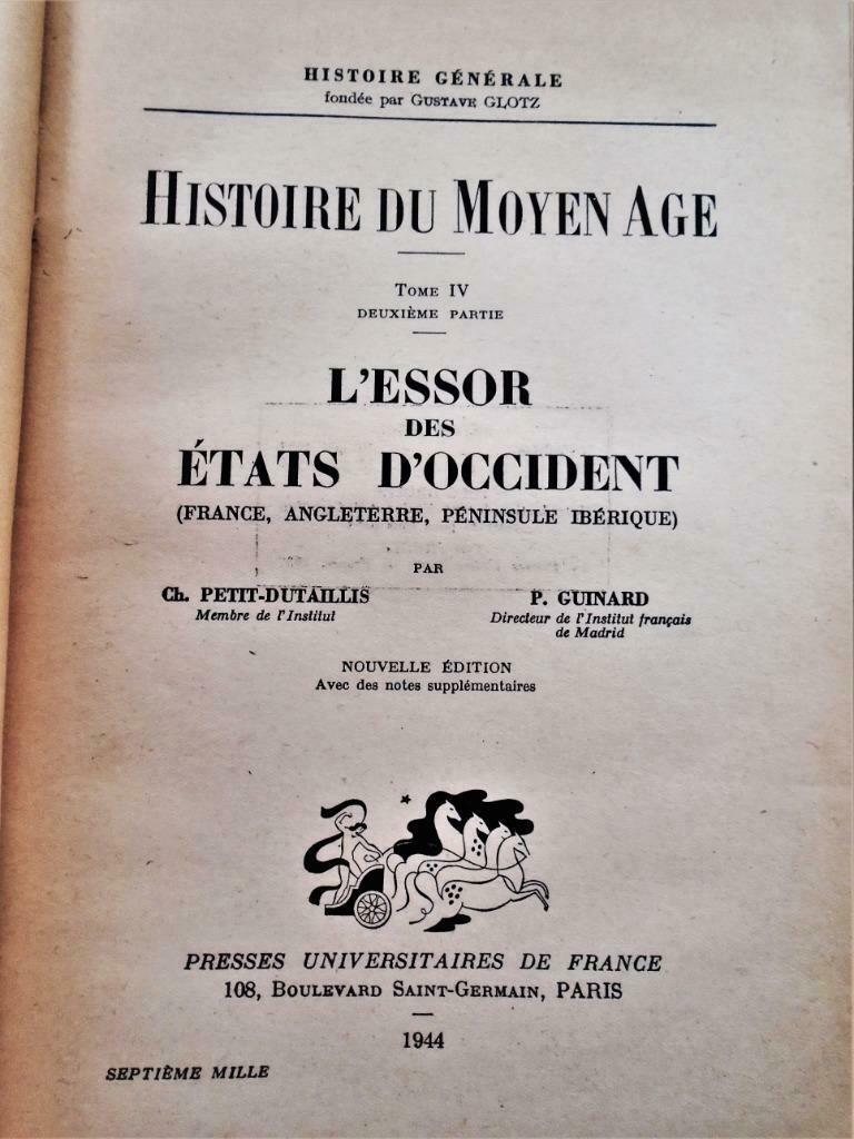 L'Essor des États d'Occident - 1944 - Histoire du Moyen Âge, Enlèvement ou Envoi, 14e siècle ou avant, Diverse auteurs, Utilisé