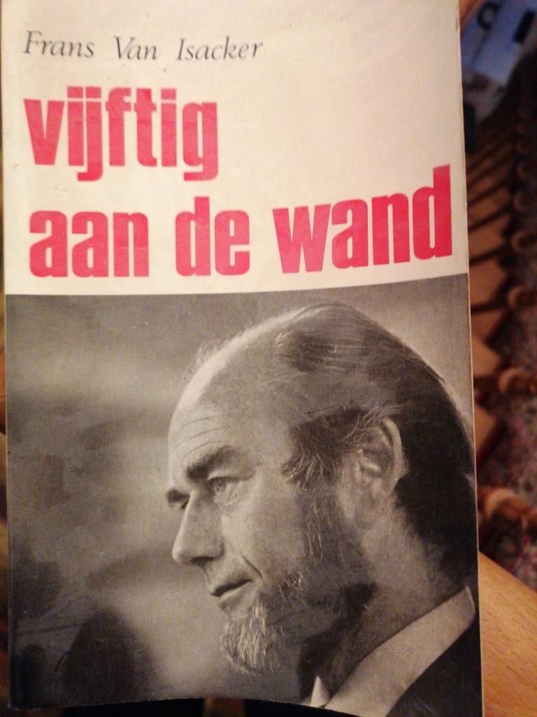 Vijftig aan de wand - van isacker frans, Van isacker frans, Belgique, Enlèvement, Utilisé