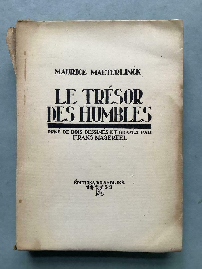 Le Trésor des Humbles - Maeterlinck (Frans Masereel), Ophalen of Verzenden