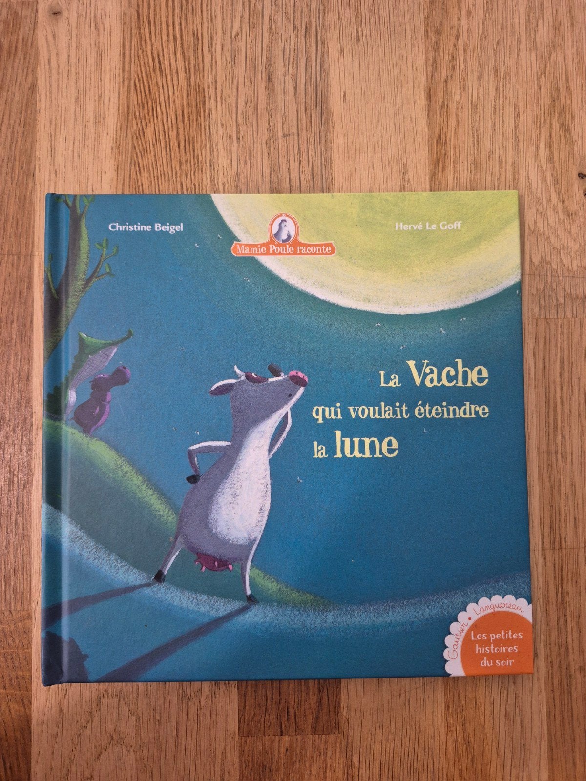 la vache qui voulait éteindre la lune, Enlèvement ou Envoi, Comme neuf, 4 ans
