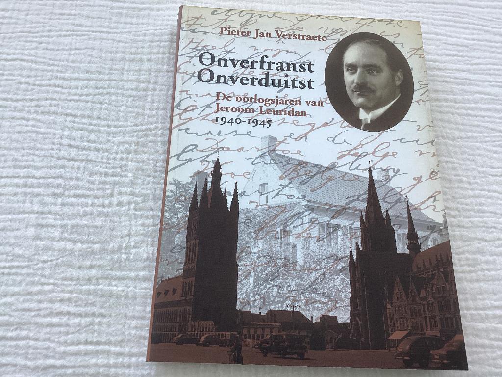 Onverfranst Onverduitst. De oorlogsjaren van Jeroom Leurida, Boeken, Ophalen of Verzenden, Tweede Wereldoorlog, Gelezen, Overige onderwerpen