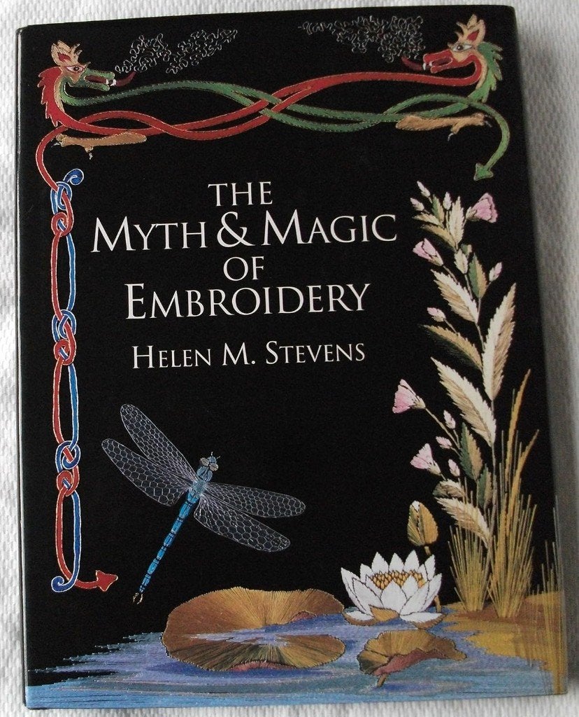 The Myth & Magic of Embroidery De Helen M Stevens, Enlèvement ou Envoi, Comme neuf, Broderie ou Couture