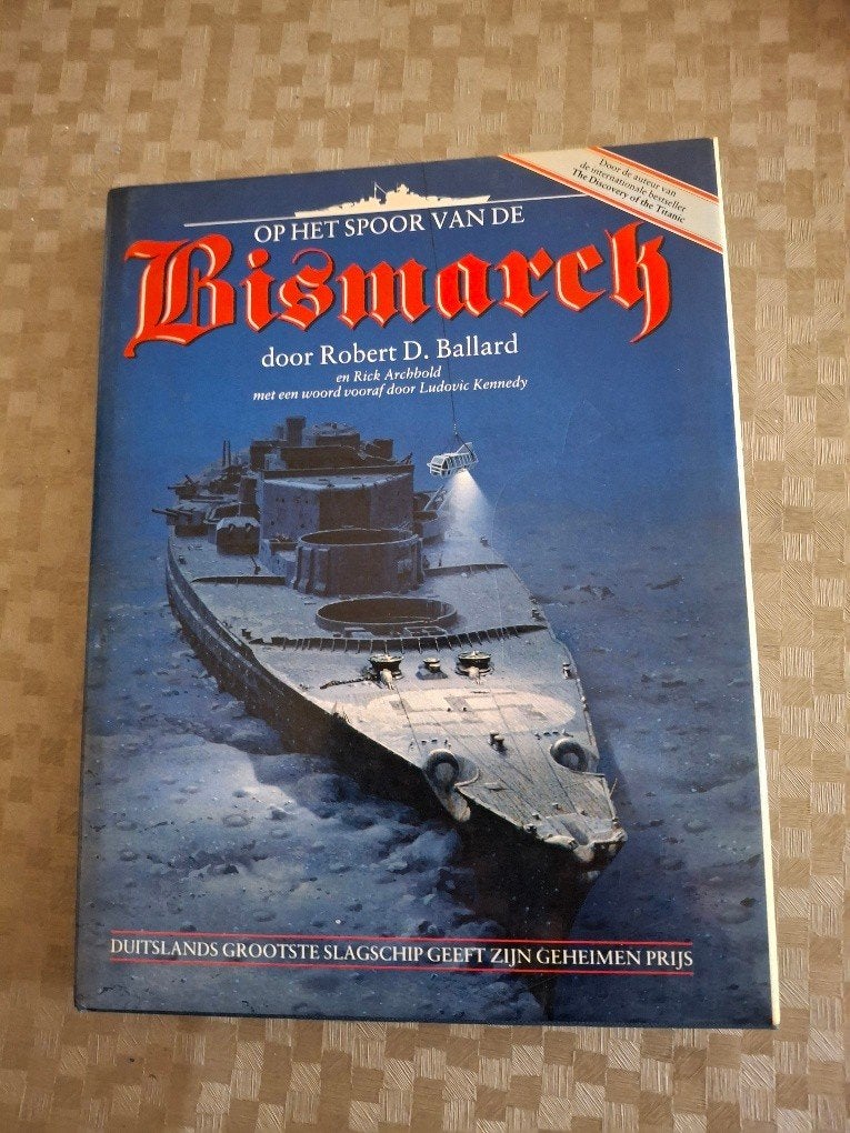 FOTOBOEK - OP HET SPOOR VAN DE BISMARCK, Enlèvement ou Envoi, Robert D.Ballard, Marine, Comme neuf