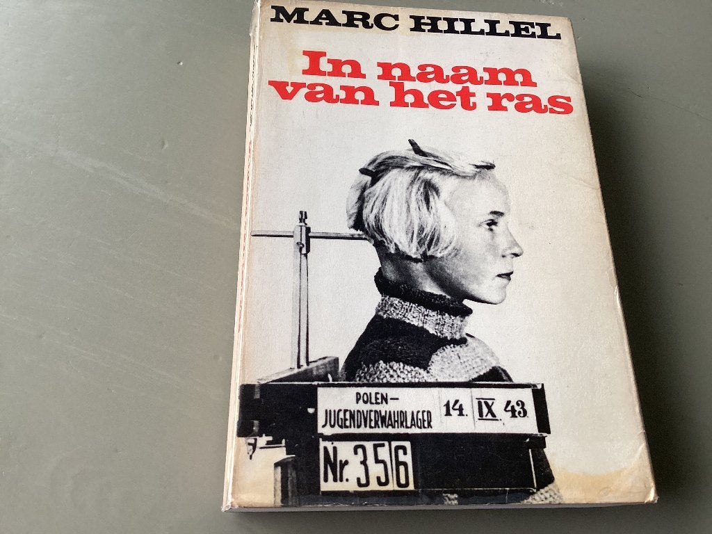 In naam van het ras. Marc Hillel., Boeken, Oorlog en Militair, Ophalen of Verzenden, Tweede Wereldoorlog, Gelezen, Overige onderwerpen