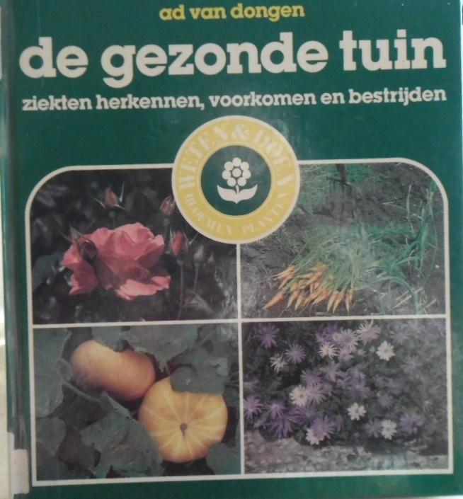 De gezonde tuin, ziekten herkennen, voorkomen en ..., Boeken, Wonen en Tuinieren, Ophalen of Verzenden, Zo goed als nieuw