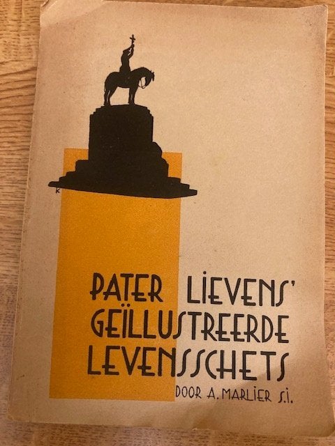 Pater Lievens geïllustreerde levensschets, Boeken, Geschiedenis | Stad en Regio, A. Marier, Ophalen, 20e eeuw of later, Gelezen