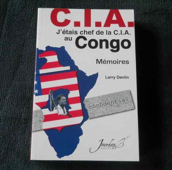 J' étais chef de la CIA au Congo - Mémoires de Larry Devlin, Livres, Enlèvement ou Envoi, 20e siècle ou après, Utilisé, Afrique