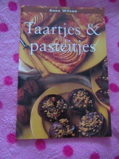 Kookboekje : Taartjes en pasteitjes -- Anne Wilson, Boeken, Ophalen of Verzenden, Zo goed als nieuw, Taart, Gebak en Desserts